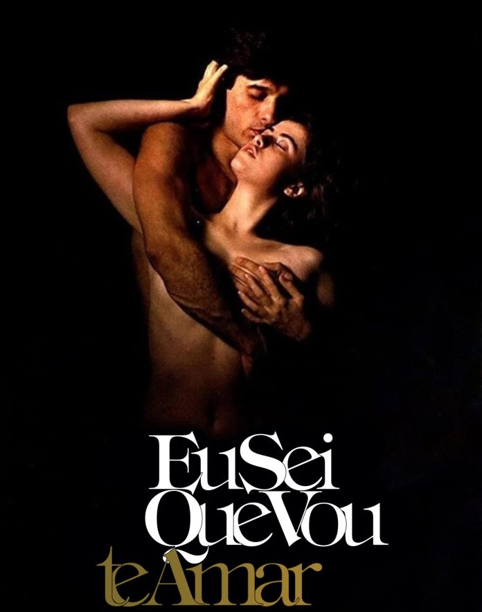 Eu Sei Que Vou Te Amar (Arnaldo Jabor, 1986)